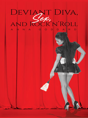 cover image of Deviant Diva, Sex, and Rock'n'Roll